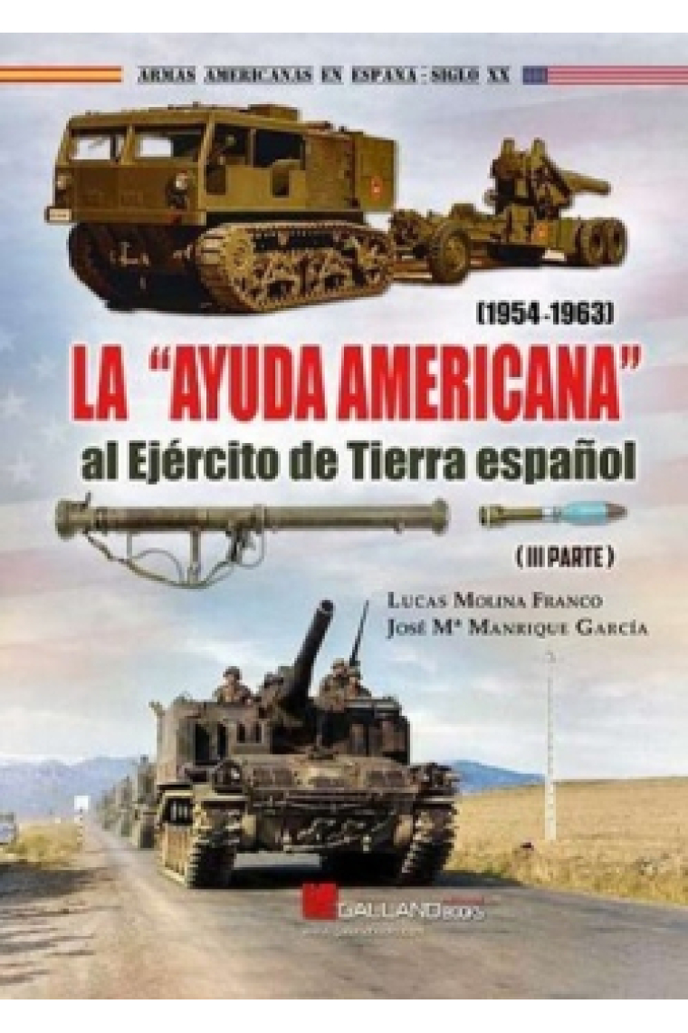 La ayuda americana al Ejército de Tierra español (III Parte)