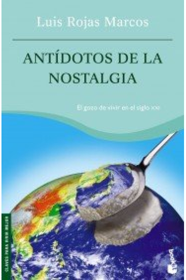 Antídotos de la nostalgia