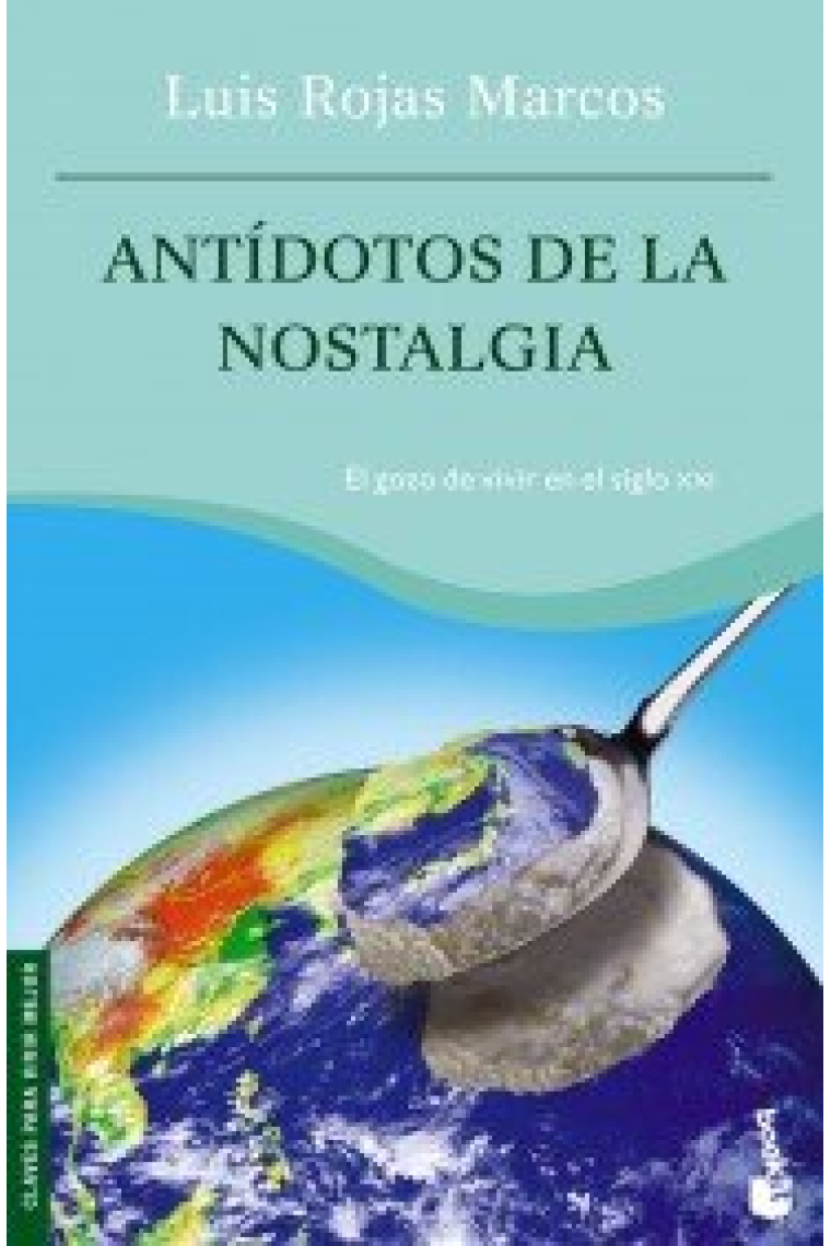 Antídotos de la nostalgia