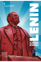 Lenin. El hombre que cambió el mundo