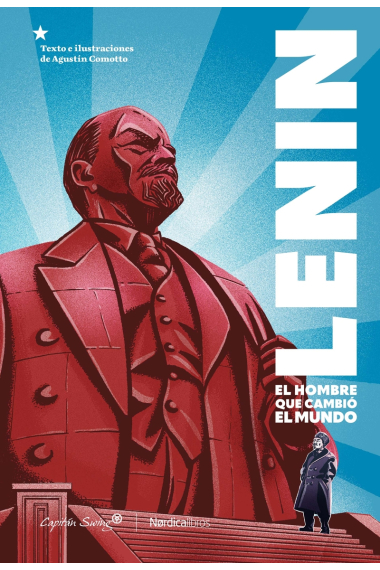 Lenin. El hombre que cambió el mundo