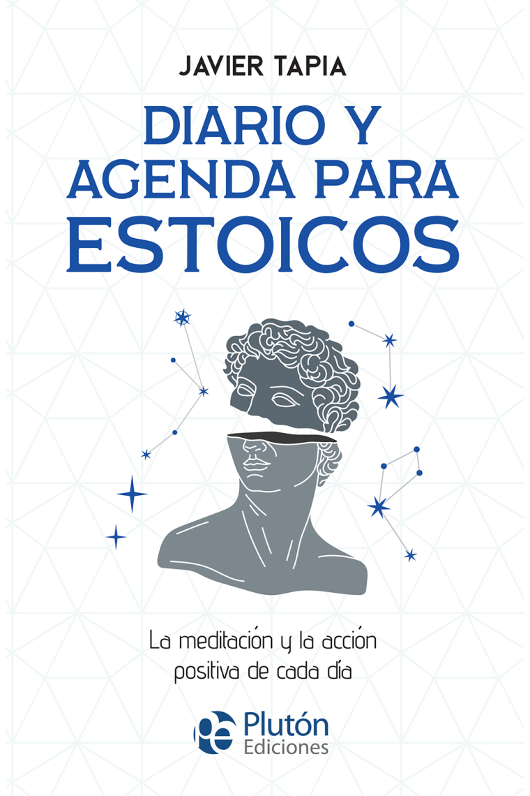 Diario y Agenda para estoicos: la meditación y la acción positiva de cada día