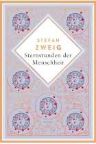 Sternstunden der Menschheit. Schmuckausgabe mit Kupferprägung