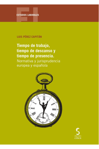 TIEMPO DE TRABAJO TIEMPO DE DESCANSO Y TIEMPO DE PRESENCIA