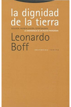 La dignidad de la tierra: ecología, mundialización, espiritualidad (La emergencia de un nuevo paradigma)