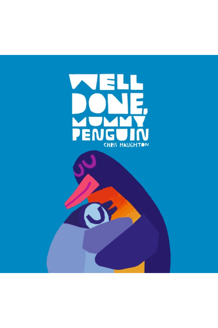 Well Done, Mummy Penguin