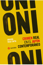 Oni. Crimen real en el Japón contemporáneo