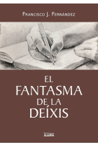 EL FANTASMA DE LA DEIXIS