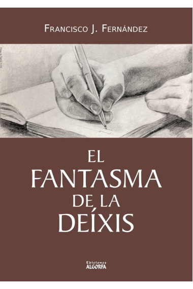 EL FANTASMA DE LA DEIXIS