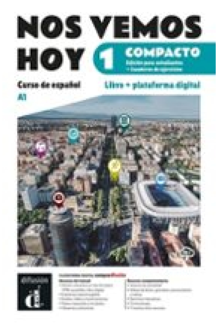 Nos vemos hoy 1 Compacto. Ed. híbrida para estudiantes. Nivel A1