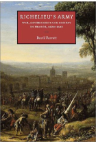 Richelieu's army (War, government and society in France, 1624-1642)