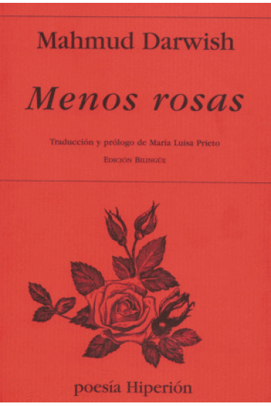 Menos Rosas (bilingüe árabe-castellano)