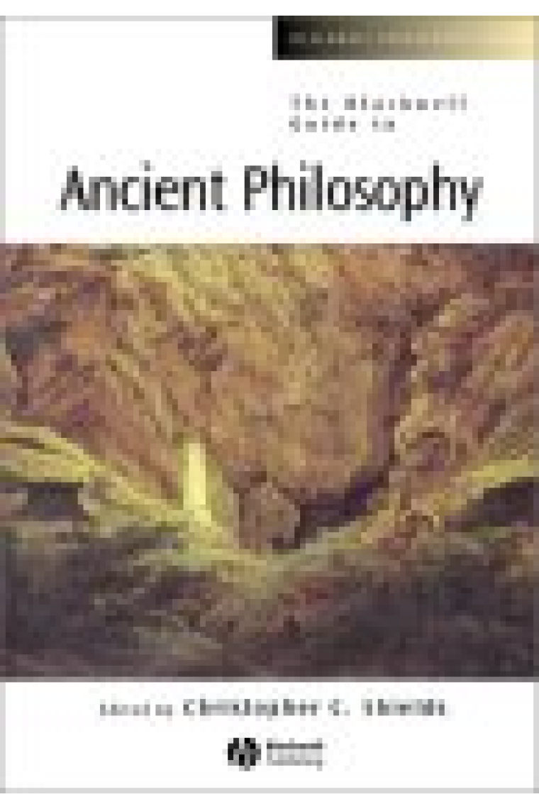 The Blackwell guide to ancient philosophy