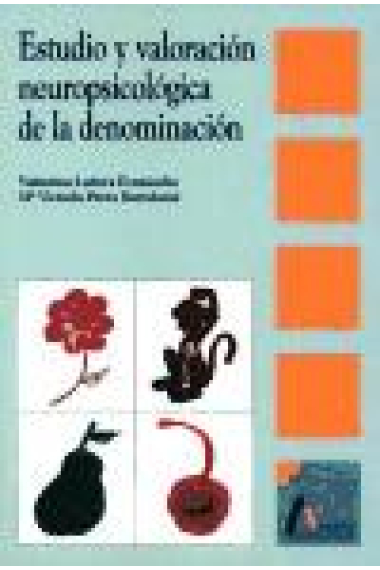 Estudio y valoración neuropsicológica de la denominación