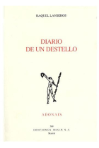 Diario de un destello (Accésit Premio Adonáis 2005)