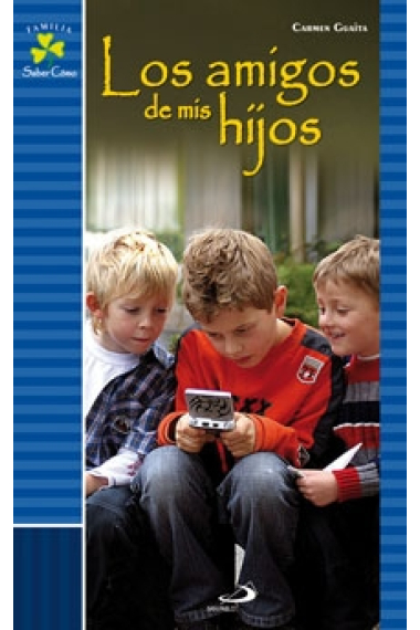 Los amigos de mis hijos