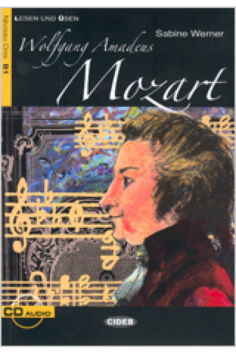 Lesen und üben - Wolfgang Amadeus Mozart - Niveau 3 - B1