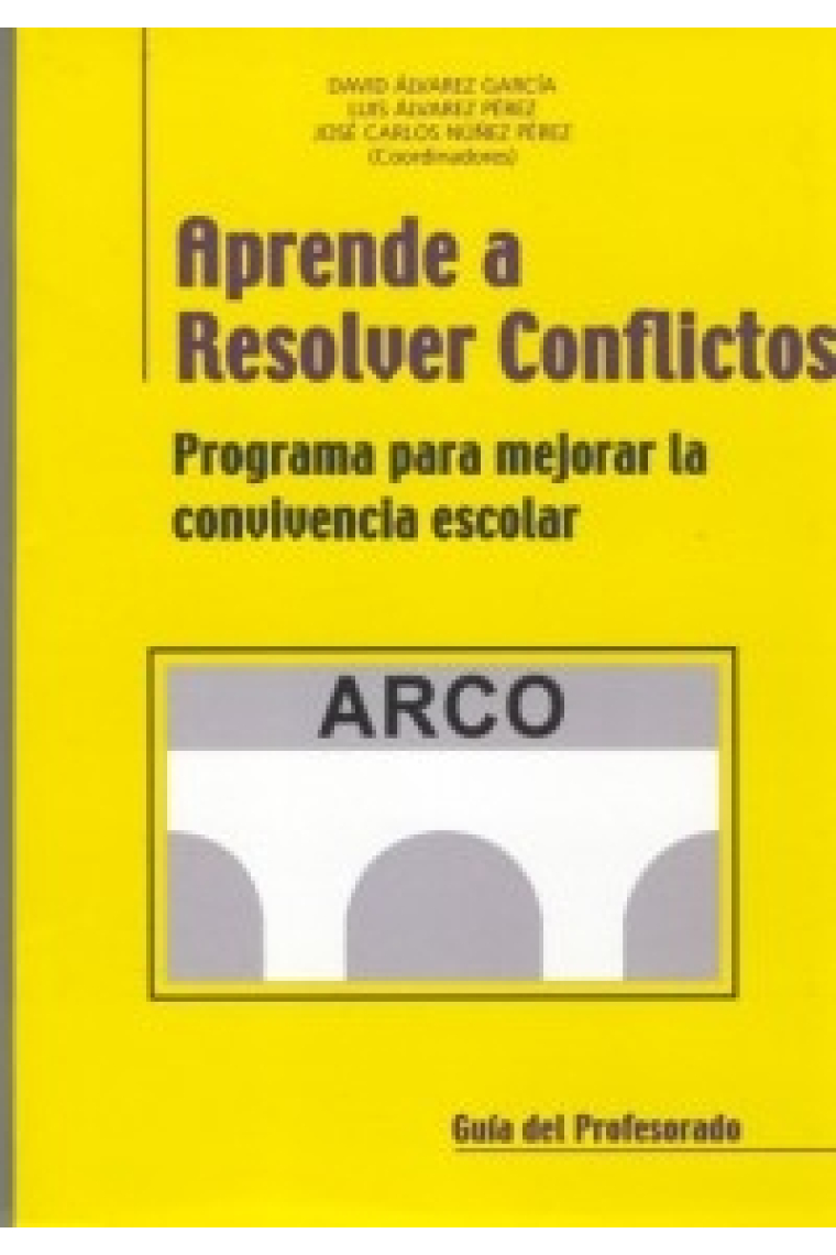 Aprender a resolver conflictos. Programa para mejorar la convivencia escolar (incluye cd) Guía del profesor