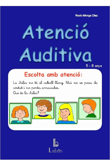 Atenció auditiva. 5-8 anys