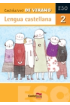 Cuaderno de Verano 2 ESO. Lengua Castellana