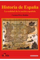 Historia de España. La realidad de la nación española