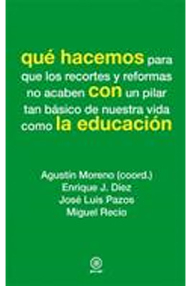 Que hacemos con la educación