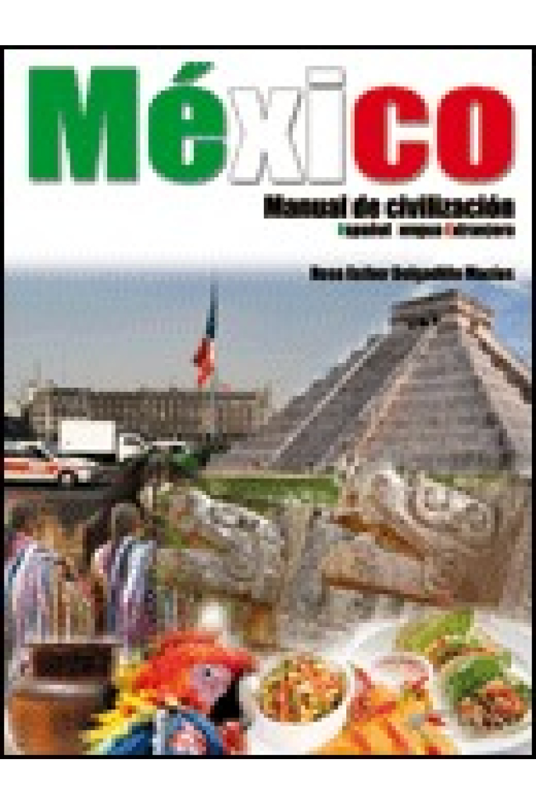 México: Manual de civilización.