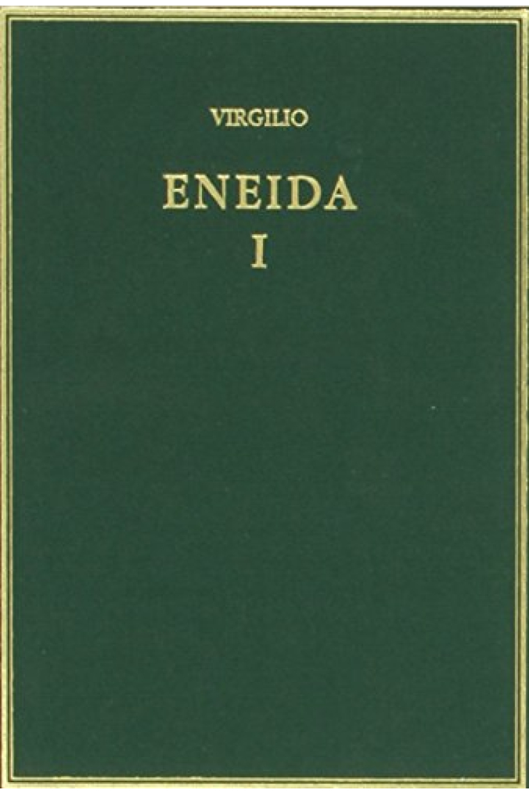 Eneida, vol. I (Libros I-III)