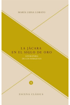 La jácara en el Siglo de Oro: literatura en los márgenes