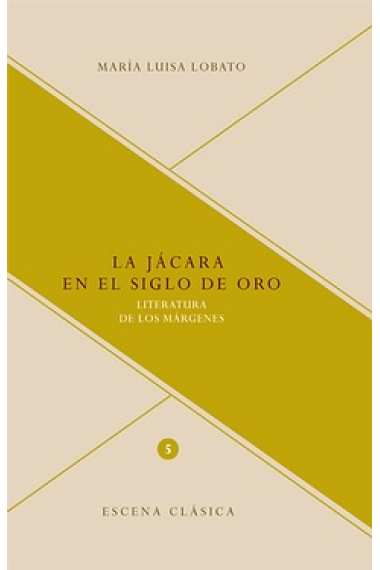 La jácara en el Siglo de Oro: literatura en los márgenes