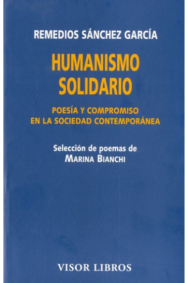 Humanismo solidario: poesía y compromiso en la sociedad contemporánea