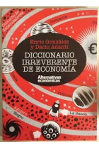 Diccionario irreverente de economía