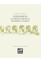 Pensadors de la Grècia arcaica: filosofia i poesia (Edició bilingüe)