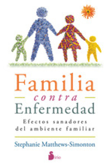 Familia contra enfermedad.Efectos sanadores del ambiente familiar