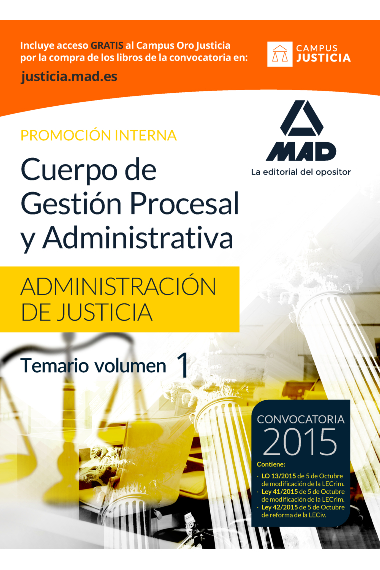 Cuerpo de Gestión Procesal y Administrativa de la Administración de Justicia (Promoción Interna). Temario Volumen 1