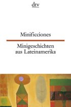 Minificciones / Minigeschichten aus Lateinamerika (bilingüe)