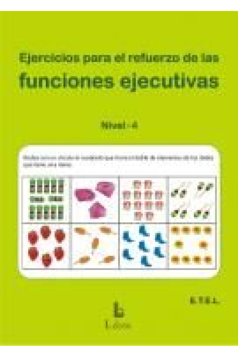 Ejercicios para el refuerzo de las funciones ejecutivas. Nivel 4