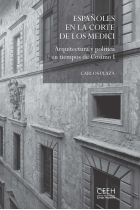 Españoles en la Corte de los Medici. Arquitectura y política en  tiempos de Cosimo I.