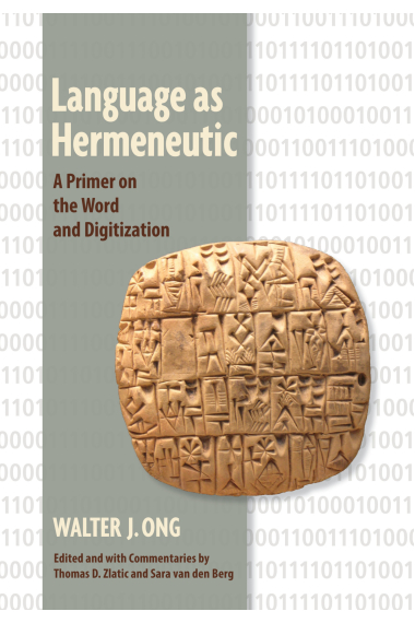 Language as hermeneutic: a primer on the word and digitization