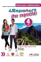 ¿Español? ¡Por supuesto! 4 Libro del alumno. Nivel B1