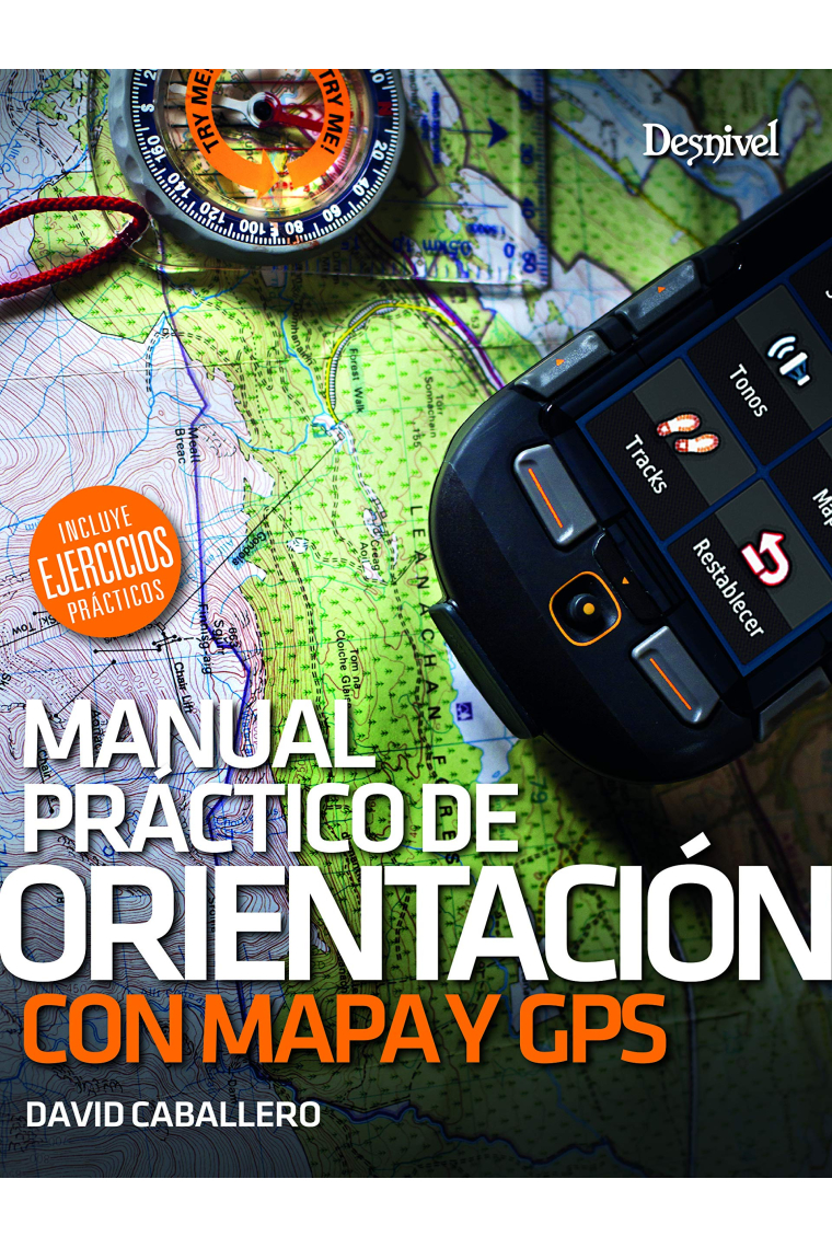 Orientación com mapa y brújula. Manual práctico