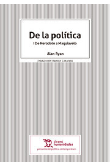 De la política (I): de Herodoto a Maquiavelo