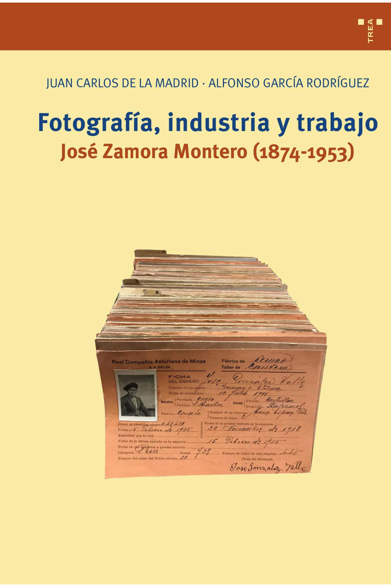 Fotografía, industria y trabajo. José Zamora Montero (1874-1953)