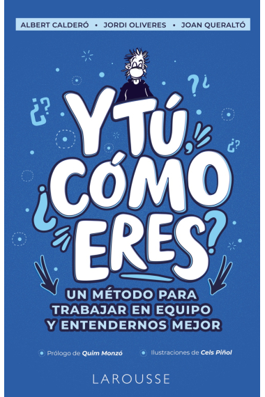 Y tú, ¿cómo eres?. Un método para trabajar en equipo y entendernos mejor