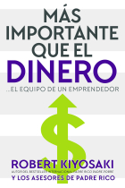 Más importante que el dinero. El equipo de un emprendedor