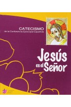 Jesús es el Señor (Catecismo de la CEE)