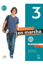 Español en marcha 3 Nueva edición. Libro del alumno. Nivel B1