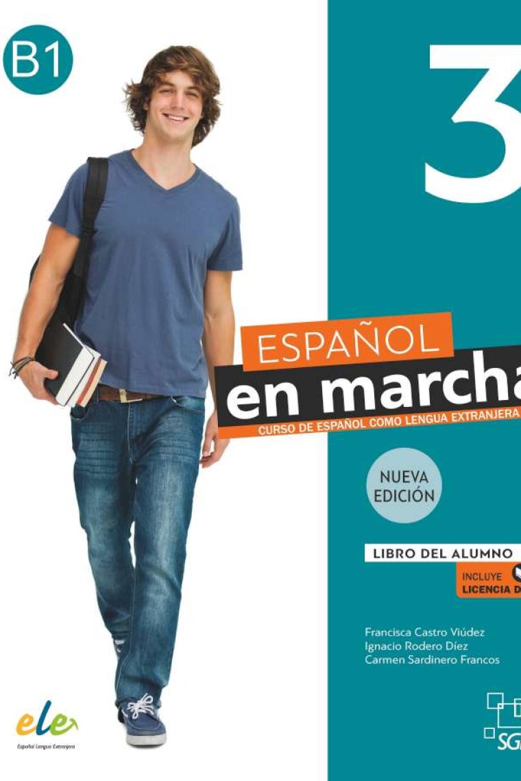 Español en marcha 3 Nueva edición. Libro del alumno. Nivel B1