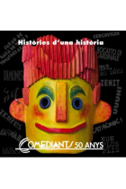 Històries d'una història (Comediants 50 anys)