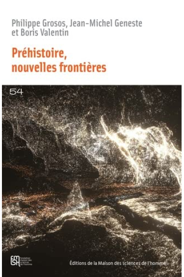 Préhistoire: Nouvelles frontières